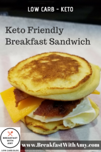 Keto Friendly Breakfast Sandwich